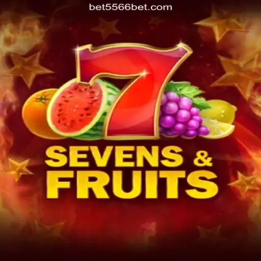 Discovering SevensFruits: The Exciting New Game on 556BET.COM