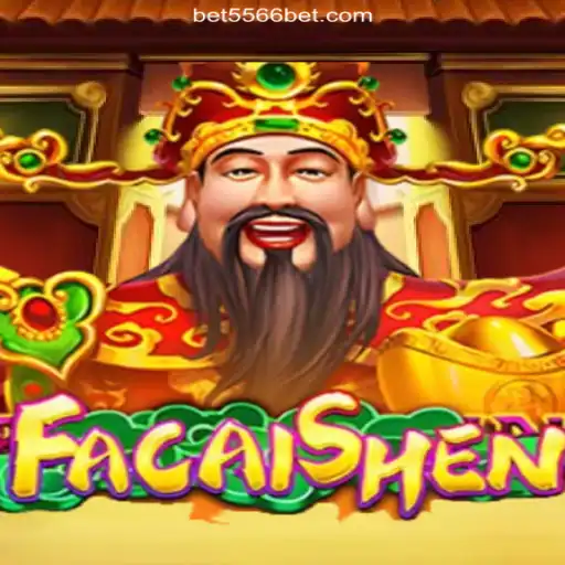Discover FaCaiShen: The Premier Slot Game on 556BET.COM Platform