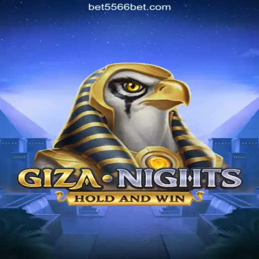 Explore the Thrills of GizaNights on 556BET.COM Platform-Oficial Slots Brasil #1
